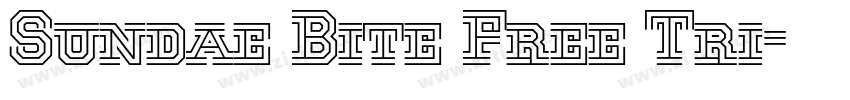 Sundae Bite Free Tri字体转换 Sundae Bite Free Tri字体转换